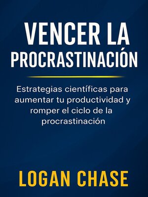 cover image of Vencer la Procrastinación